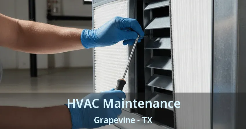 HVAC Maintenance Grapevine - TX